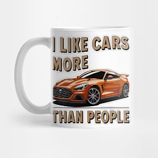 I like cars more than people Humorous Auto Enthusiast tee 12 Mug